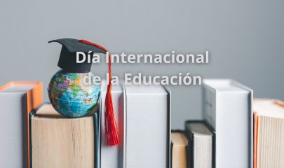 ¡Celebramos el Día Internacional de la Educación! 