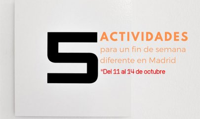 5 actividades para un fin de semana diferente en Madrid